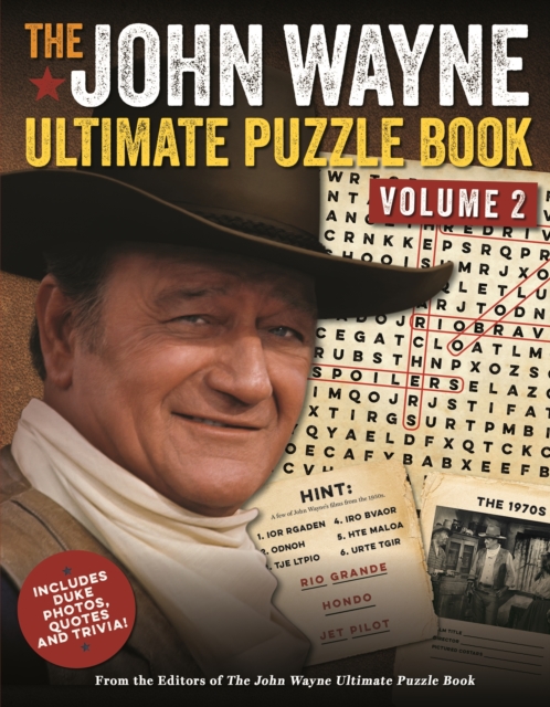 The John Wayne Ultimate Puzzle Book Volume 2 : Includes Duke trivia, photos and more!, Paperback / softback Book