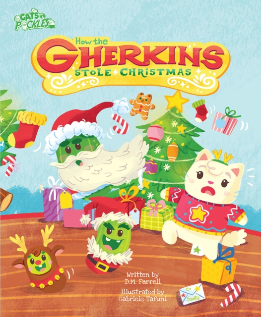 How the Gherkins Stole Christmas, Hardback Book