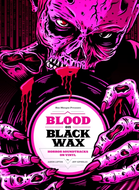 Blood on Black Wax : Horror Soundtracks on Vinyl (Expanded Edition), Hardback Book