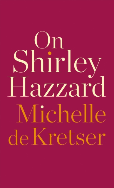 On Shirley Hazzard, EPUB eBook