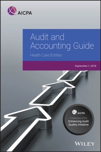 Audit and Accounting Guide: Health Care Entities, 2018, EPUB eBook