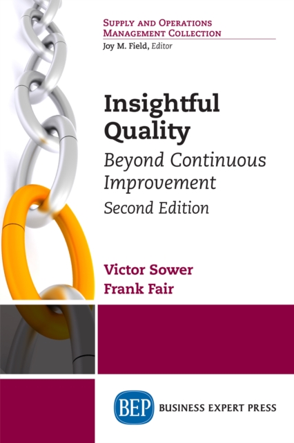 Insightful Quality, Second Edition : Beyond Continuous Improvement, EPUB eBook