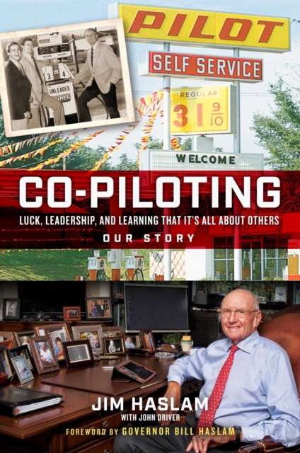 Co-Piloting : Luck, Leadership, and Learning That It's All about Others: Our Story, Hardback Book