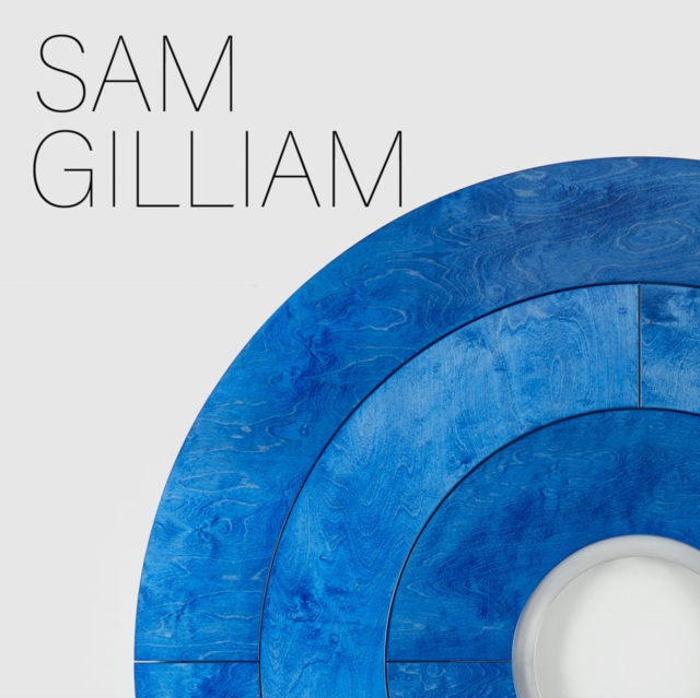 Sam Gilliam - Existed Existing, Hardback Book