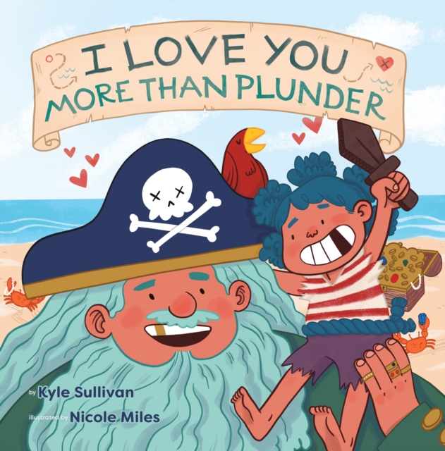 I Love You More than Plunder, EPUB eBook