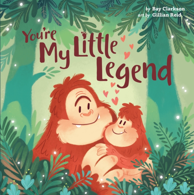 You're My Little Legend, Board book Book