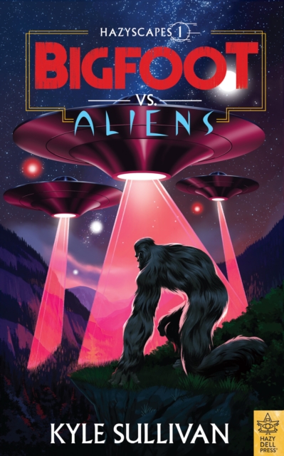 Bigfoot vs. Aliens, Paperback / softback Book