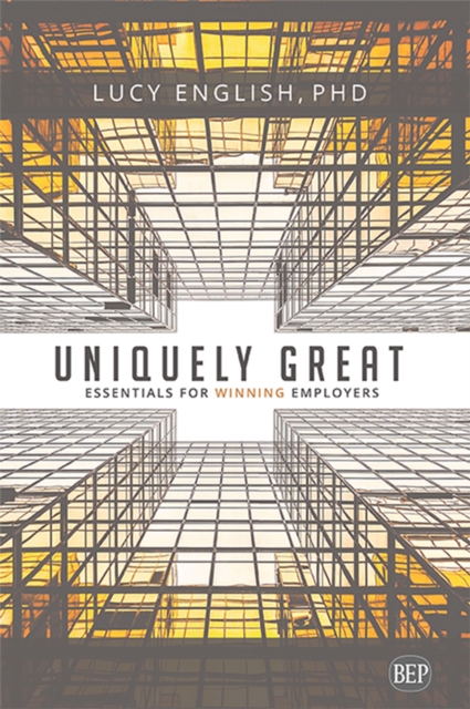 Uniquely Great : Essentials for Winning Employers, EPUB eBook