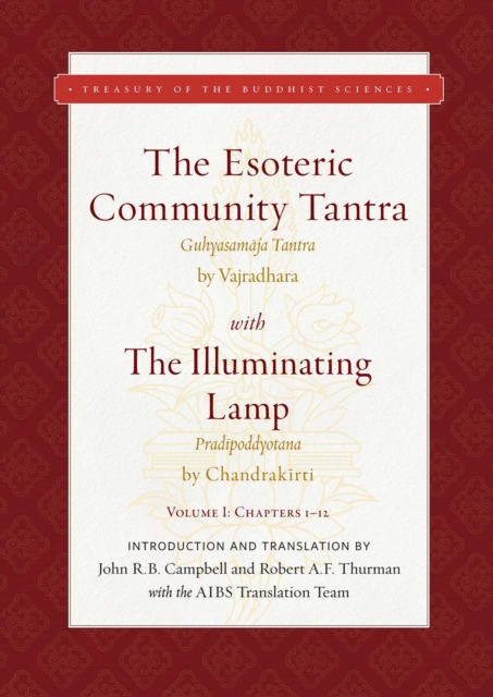 The Esoteric Community Tantra with The Illuminating Lamp : Volume I: Chapters 1-12, EPUB eBook