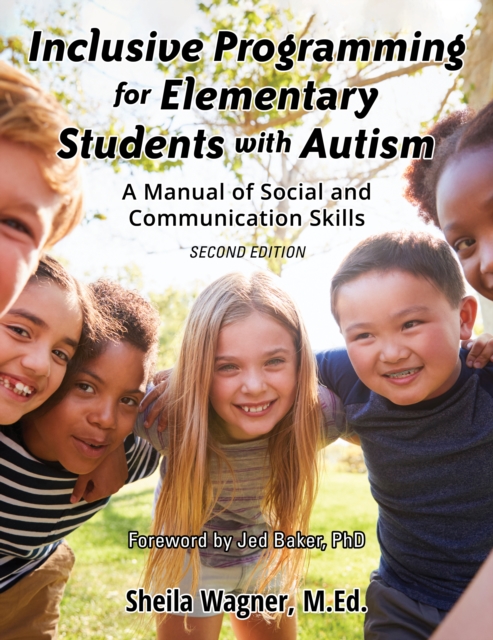 Inclusive Programming for Elementary Students with Autism : A manual for teachers and parents, EPUB eBook