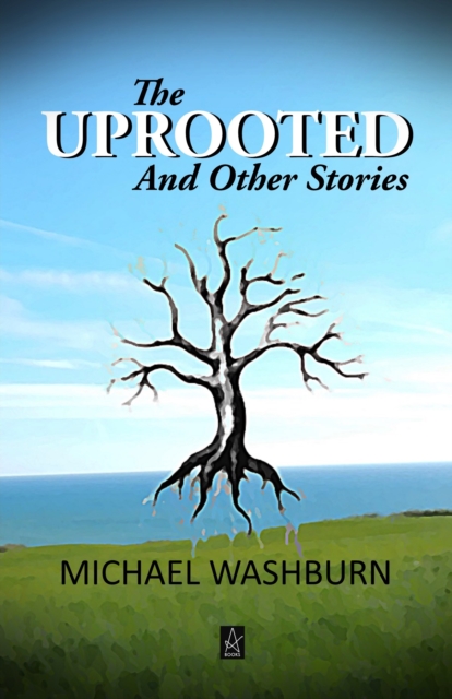 Uprooted and Other Stories, EPUB eBook