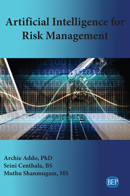 Artificial Intelligence for Risk Management, EPUB eBook