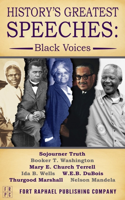 History's Greatest Speeches : Black Voices, EPUB eBook