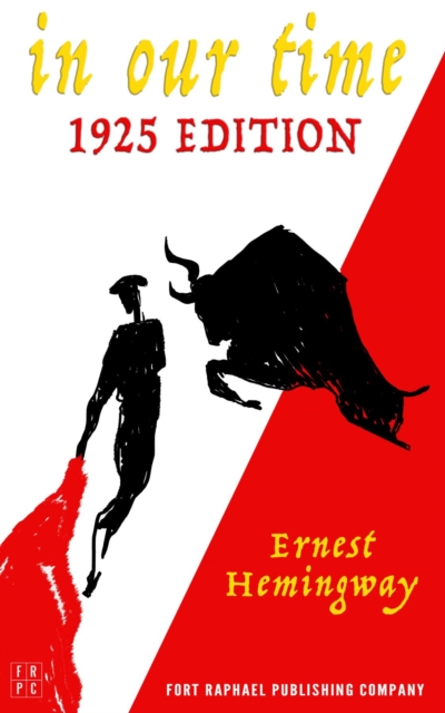 In Our Time - 1925 Edition - Unabridged, EPUB eBook