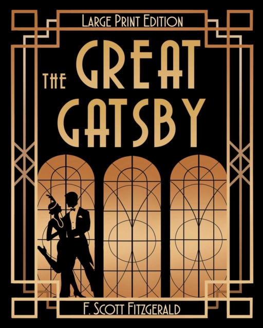 The Great Gatsby (LARGE PRINT), Paperback Book