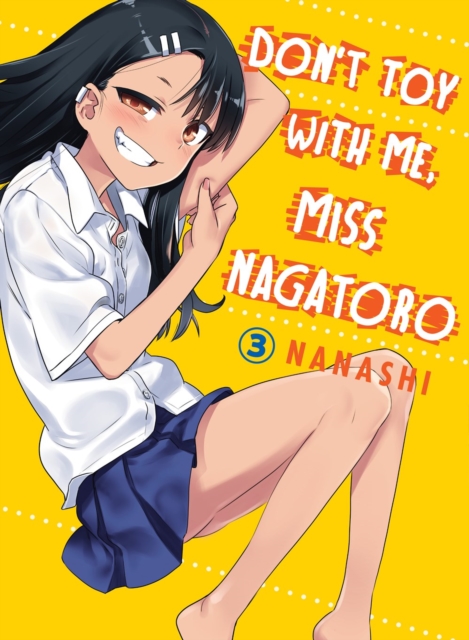 Don't Toy With Me Miss Nagatoro, Volume 3, Paperback / softback Book