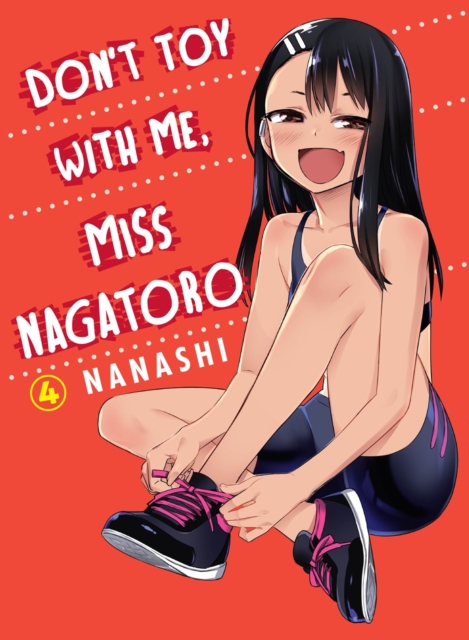 Don't Toy With Me Miss Nagatoro, Volume 4, Paperback / softback Book