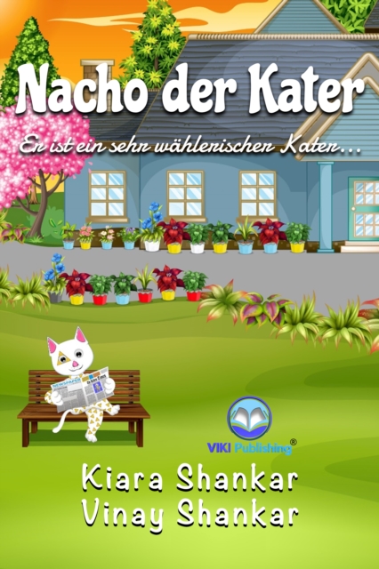 Nacho der Kater : Er ist ein sehr wahlerischer Kater (Nacho the Cat - German Edition), EPUB eBook