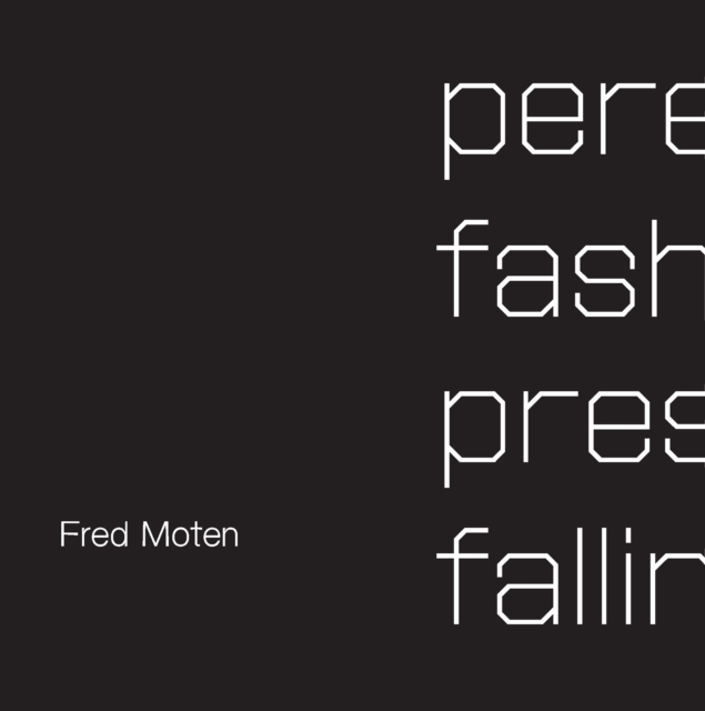 Perennial Fashion   Presence Falling, Hardback Book
