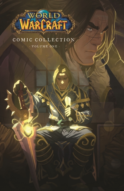 The World of Warcraft: Comic Collection : Volume One, Hardback Book