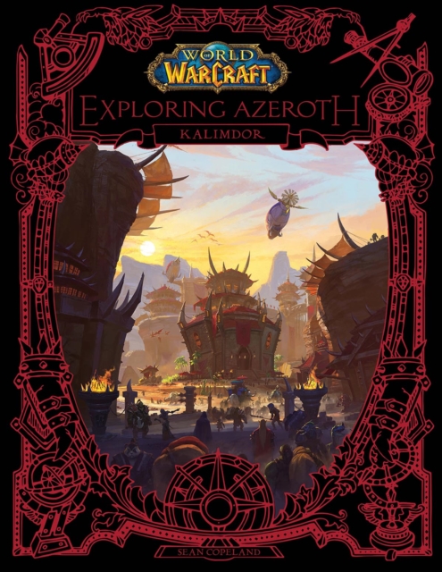 World of Warcraft: Exploring Azeroth, EPUB eBook