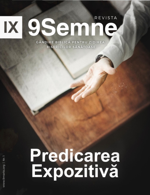 Predicarea Expozitiva (Expositional Preaching) | 9Marks Romanian Journal (9Semne), EPUB eBook