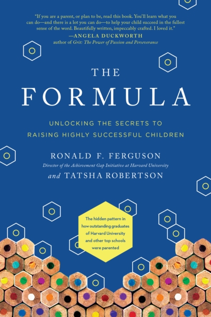The Formula : Unlocking the Secrets to Raising Highly Successful Children, Paperback / softback Book