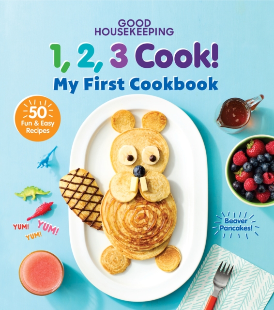 Good Housekeeping 1,2,3 Cook! : My First Cookbook, Hardback Book