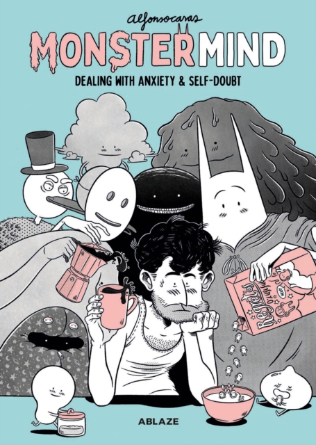 MonsterMind: Dealing With Anxiety & Self-Doubt, Hardback Book