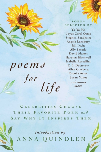 Poems for Life : Celebrities Choose Their Favorite Poem and Say Why It Inspires Them, Hardback Book