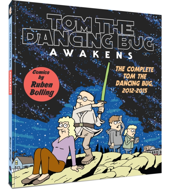 Tom the Dancing Bug Awakens : The Complete Tom the Dancing Bug, Vol. 6 2012-2015, Paperback / softback Book
