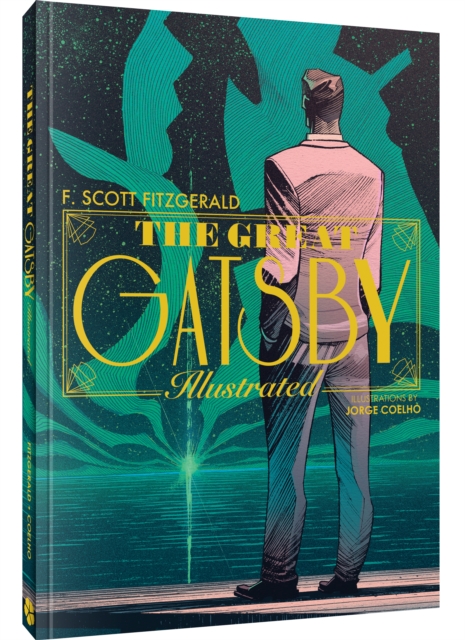 The Great Gatsby: An Illustrated Novel, Paperback / softback Book