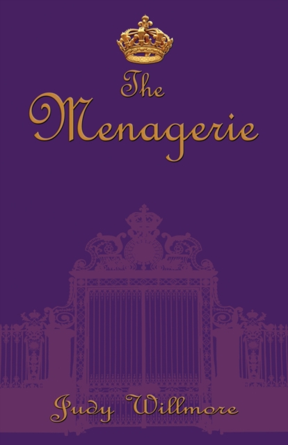 The Menagerie : Passion, Power, and Poison in the Court of the Sun King, Paperback / softback Book