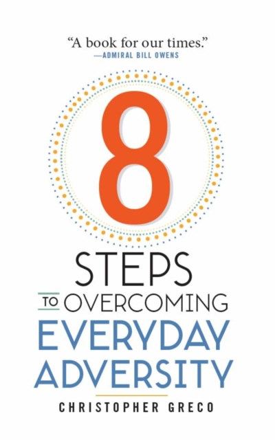 8 Steps to Overcoming Everyday Adversity, EPUB eBook