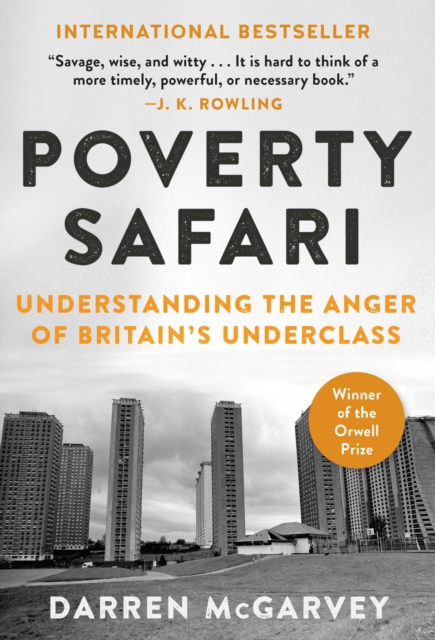 Poverty Safari : Understanding the Anger of Britain's Underclass, EPUB eBook