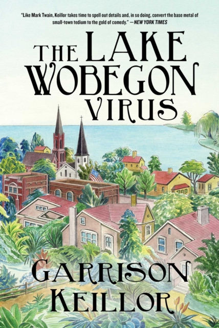The Lake Wobegon Virus : A Novel, EPUB eBook