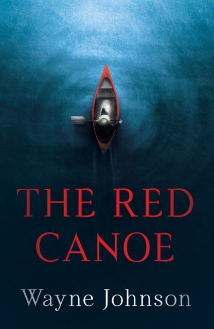 THE RED CANOE, Paperback / softback Book