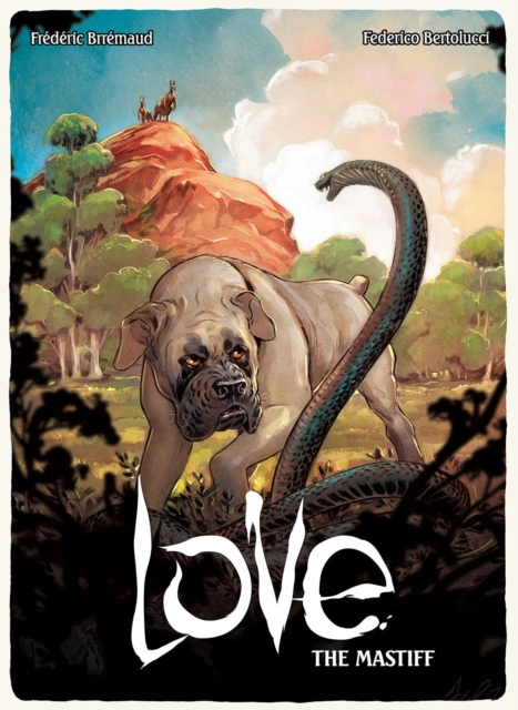 Love: The Mastiff, Hardback Book