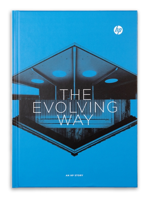 The Evolving Way : An HP Story, Hardback Book