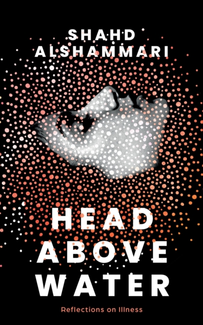 Head above Water : Reflections on Illness, EPUB eBook