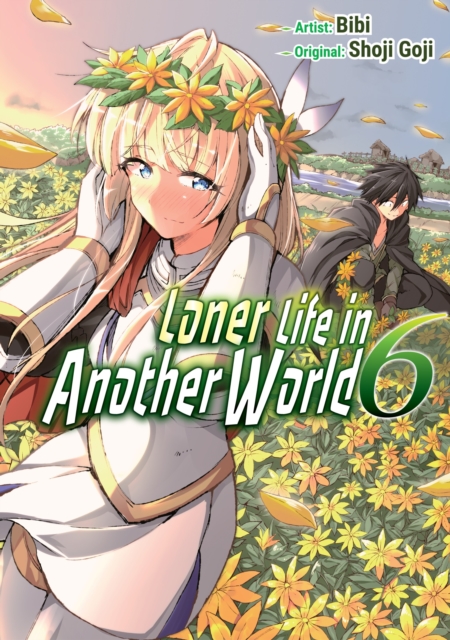 Loner Life in Another World Vol. 6 (manga), Paperback / softback Book