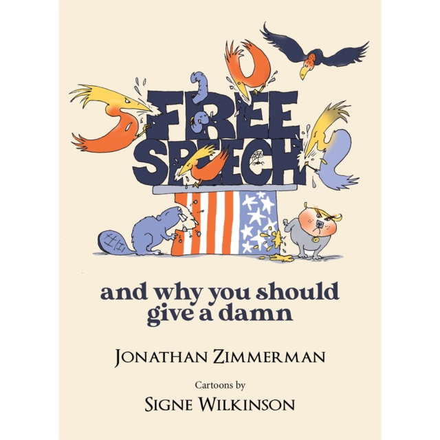 Free Speech : And Why You Should Give a Damn, EPUB eBook