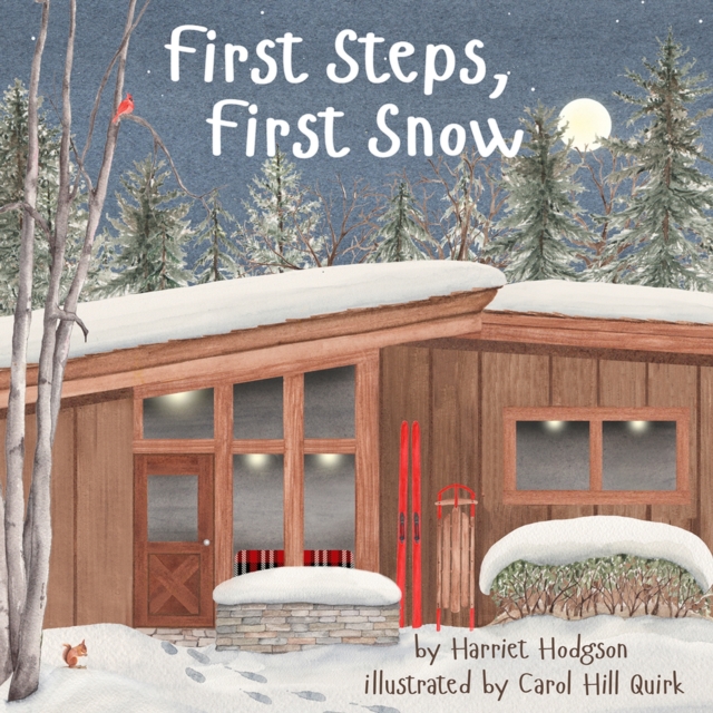 First Steps, First Snow, Hardback Book