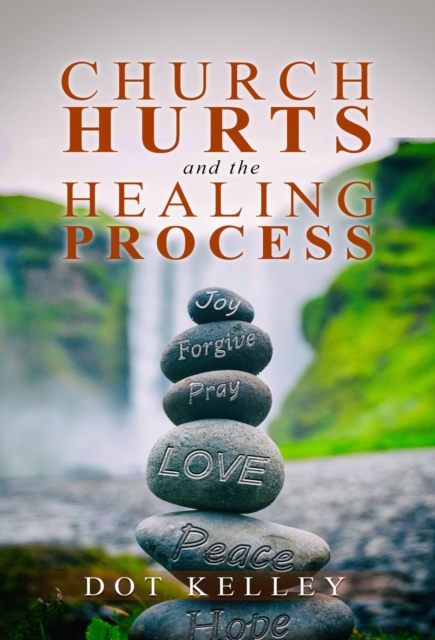 Church Hurts and the Healing Process, EPUB eBook