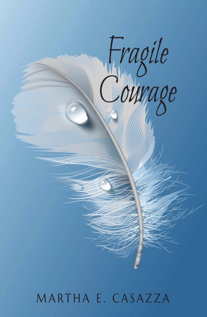 Fragile Courage, EPUB eBook