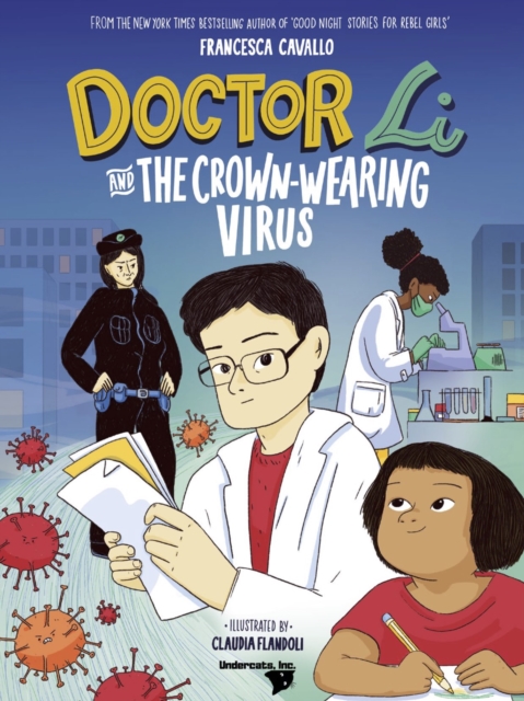 Doctor Li and the Crown-wearing Virus, Hardback Book