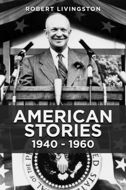 American Stories : 1940 - 1960, EPUB eBook
