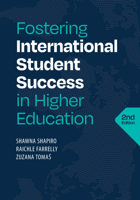 Fostering International Student Success in Higher Education, Second Edition : copublished by TESOL and NAFSA, EPUB eBook