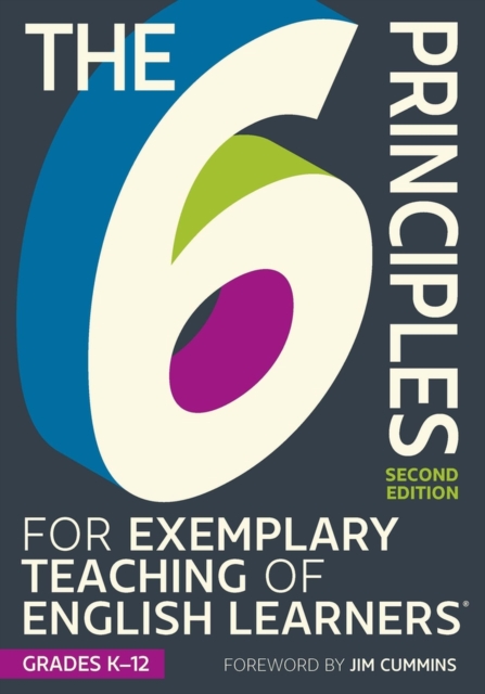 The 6 Principles for Exemplary Teaching of English Learners®: Grades K-12, Paperback / softback Book