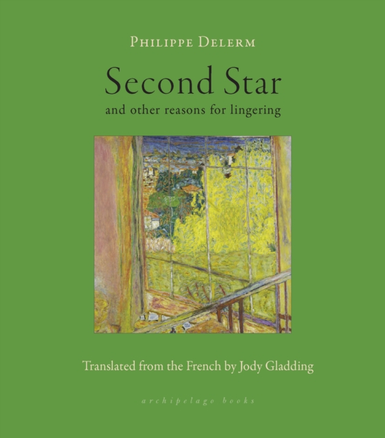 Second Star : and other reasons for lingering, Paperback / softback Book